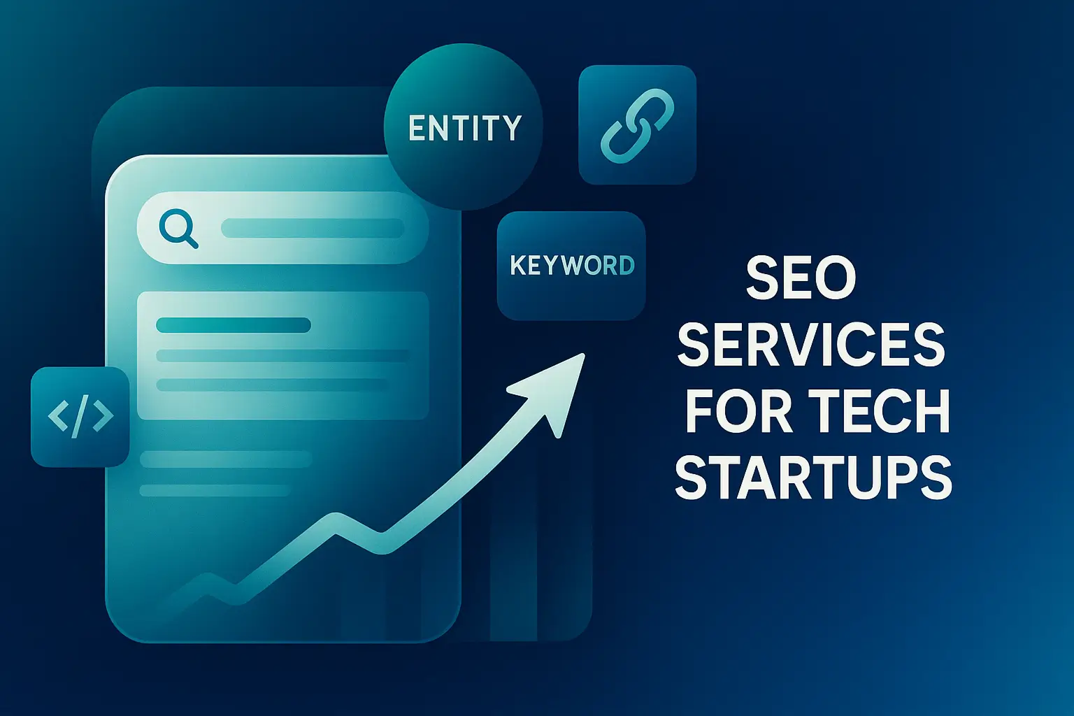 SEO Services for Tech Startups: Stand Out in a Competitive Market 1 SEO Services for Tech Startups